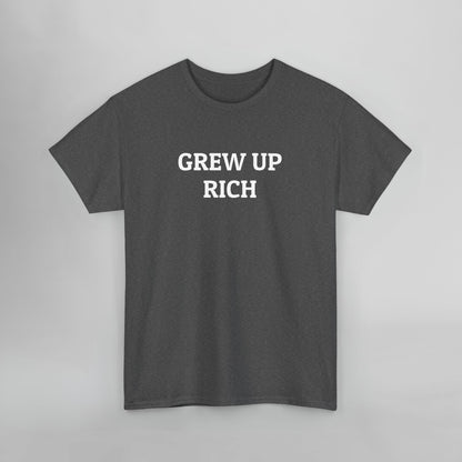 Grew Up Rich Tee