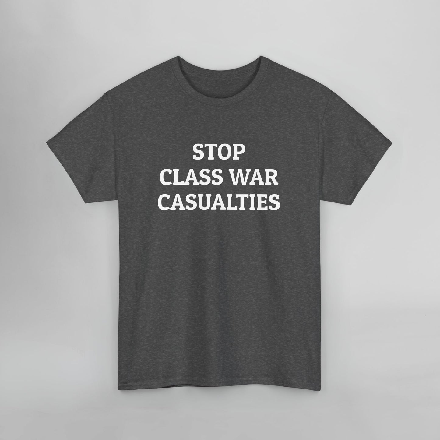 Stop Class War Casualties Tee