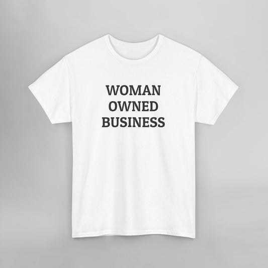 Woman Owned Business Tee