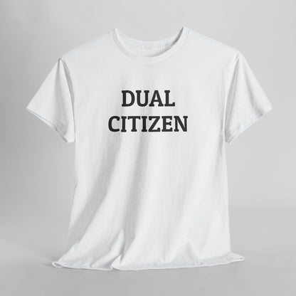 Dual Citizen Tee