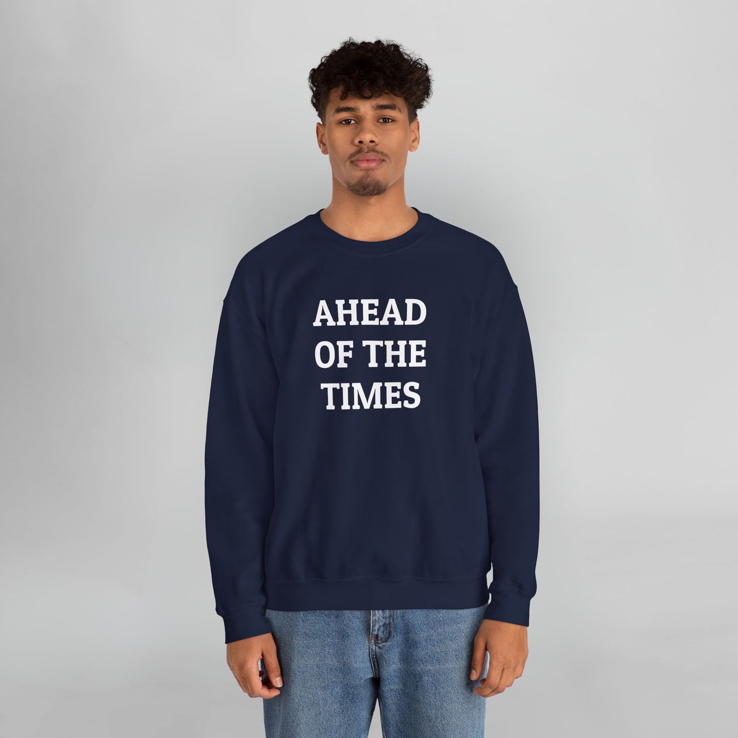 Ahead of the Times Sweatshirt