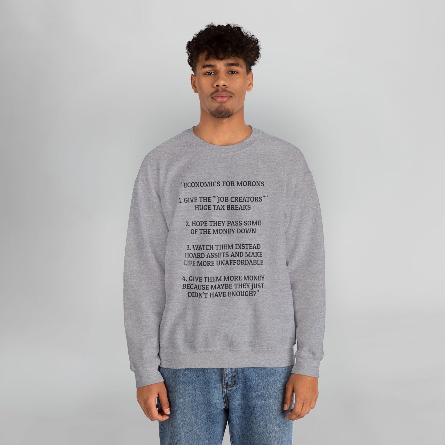 Economics for Morons Sweatshirt