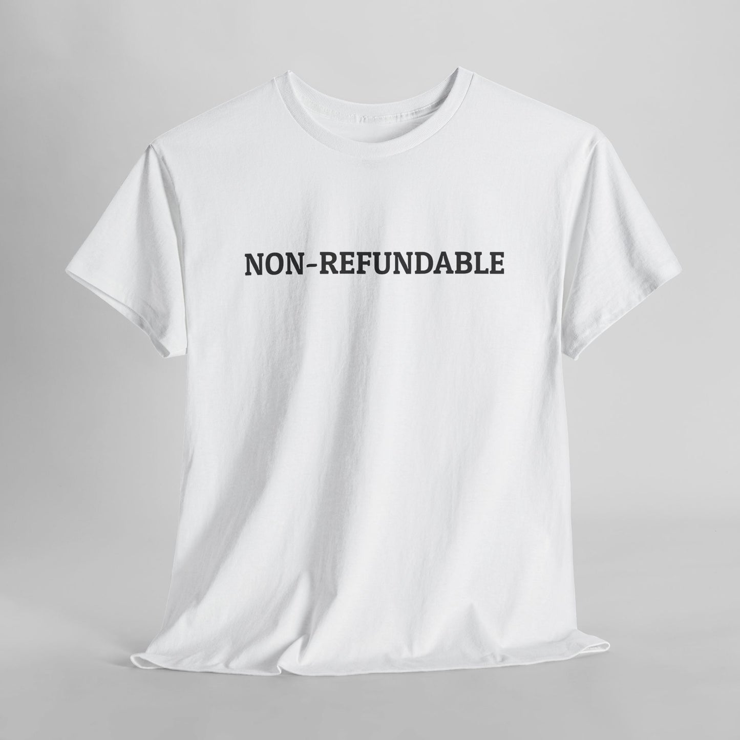 Non-Refundable Tee