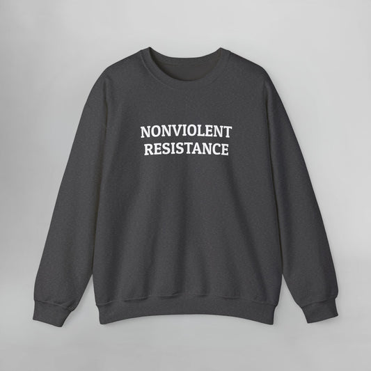 Nonviolent Resistance Sweatshirt