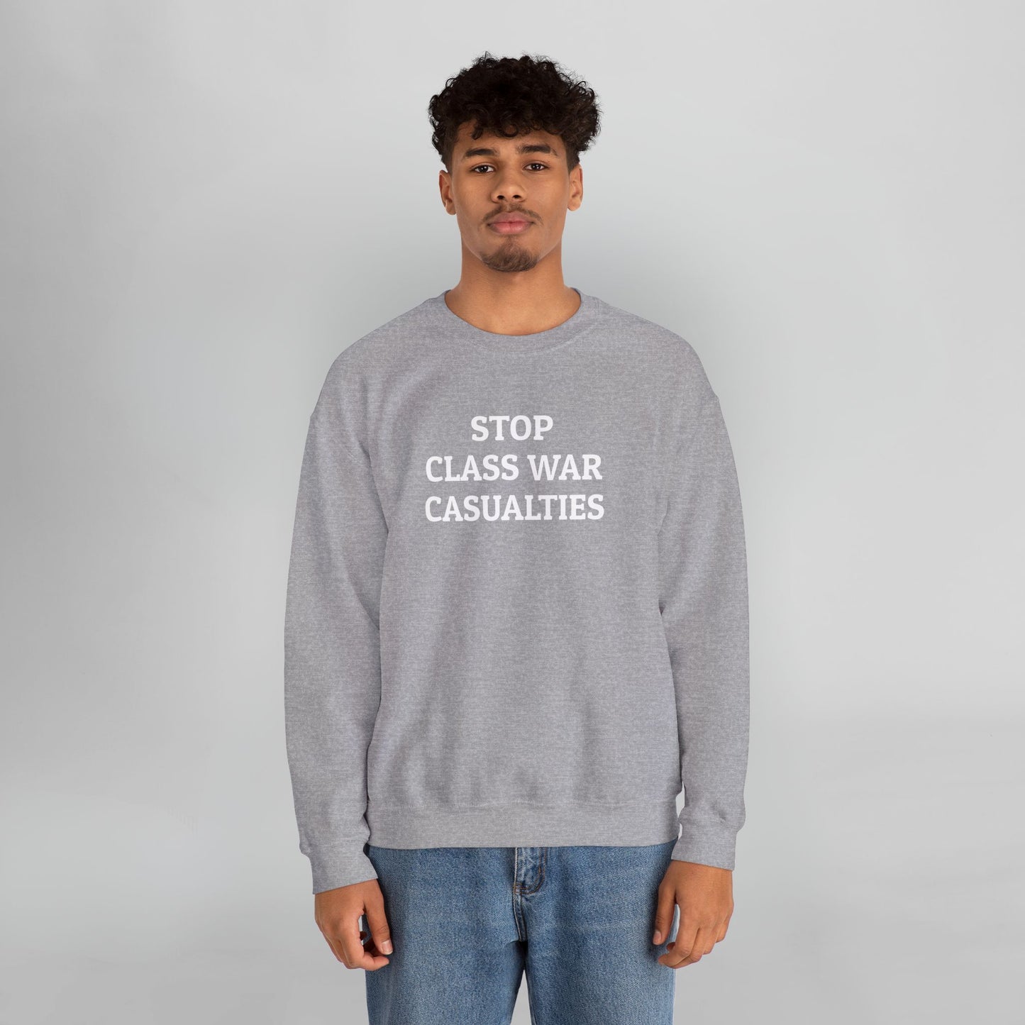 Stop Class War Casualties Sweatshirt