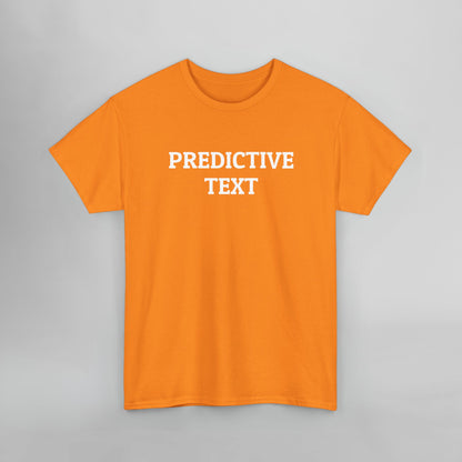 Predictive Text Tee