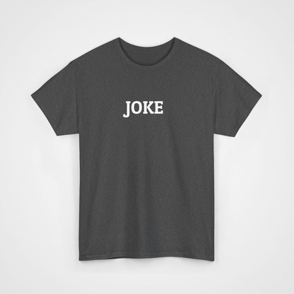 Joke Tee