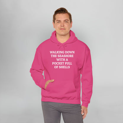 Walking Down the Seashore With a Pocket Full of Shells Hoodie