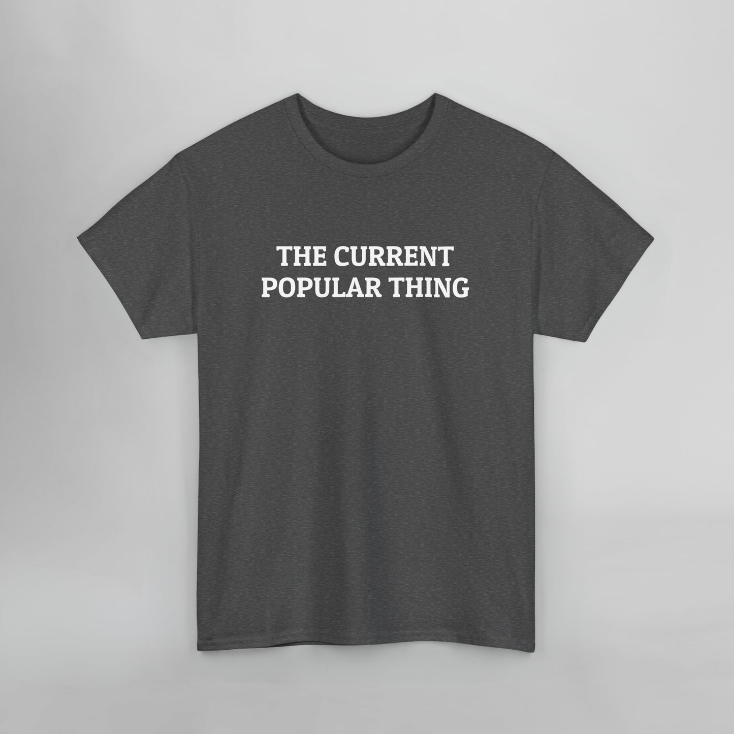 The Current Popular Thing Tee