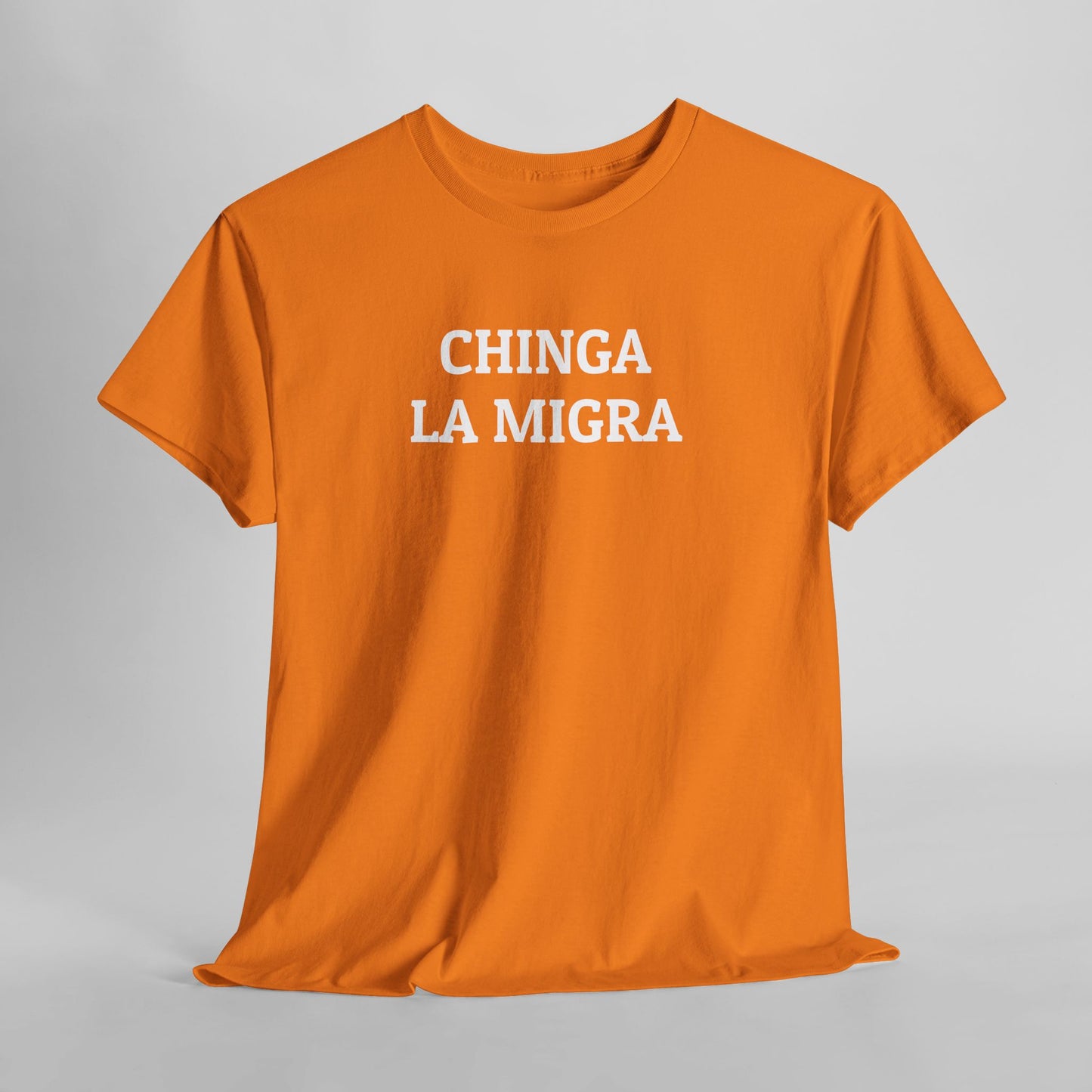 Chinga La Migra Tee
