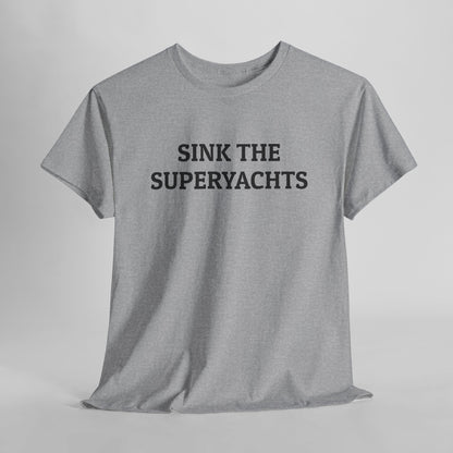 Sink the Superyachts Tee