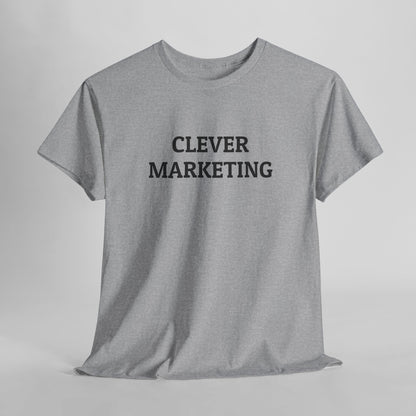 Clever Marketing Tee