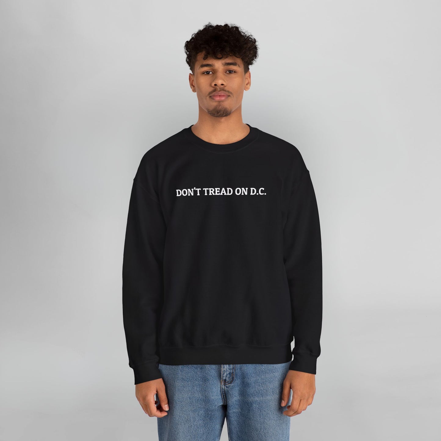Don't Tread On D.C. Sweatshirt
