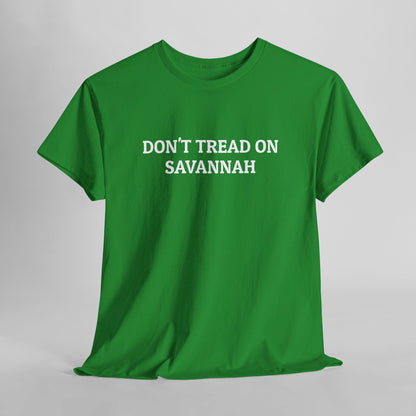 Don't Tread on Savannah Tee