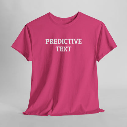 Predictive Text Tee
