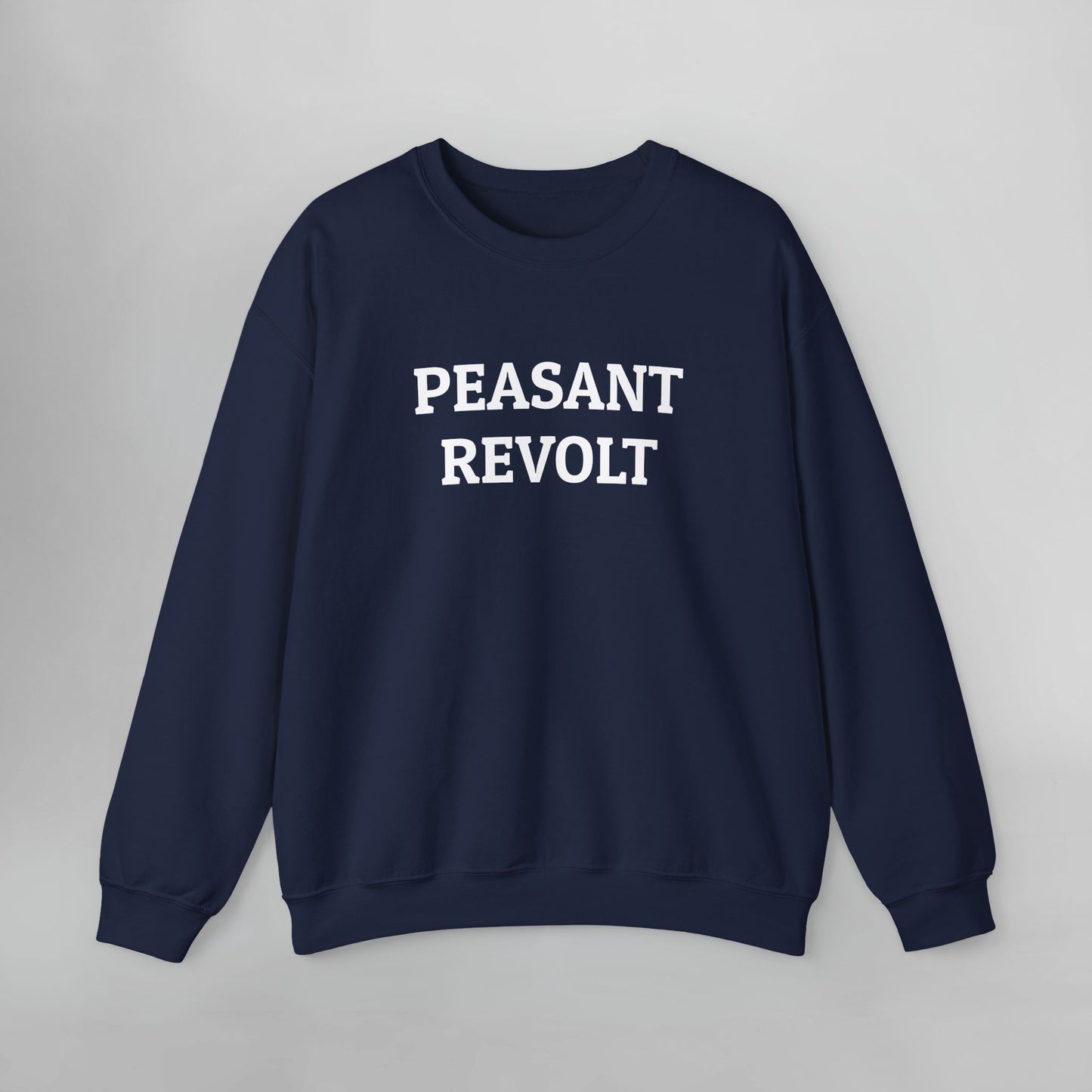 Peasant Revolt Sweatshirt