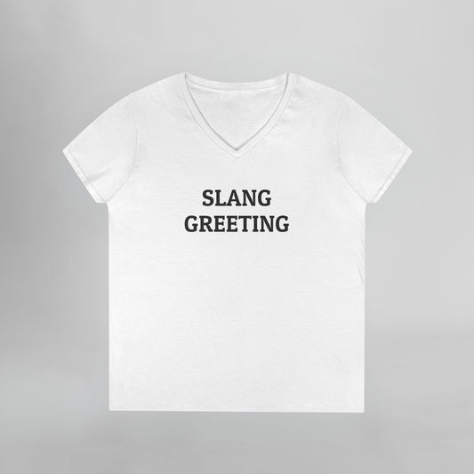Slang Greeting Women's V-Neck Tee