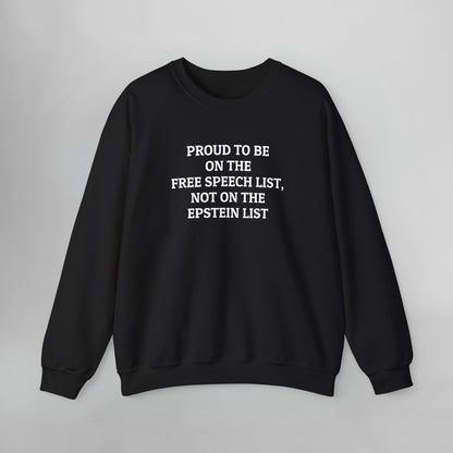 Proud to be on the Free Speech List, Not on the Epstein List Sweatshirt
