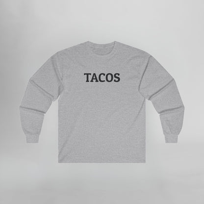 Tacos Long Sleeve Tee