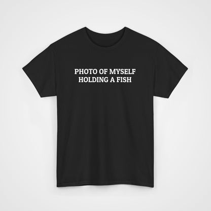 Photo Of Myself Holding a Fish Tee
