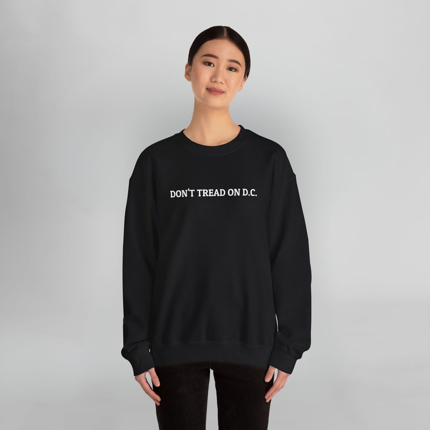 Don't Tread On D.C. Sweatshirt