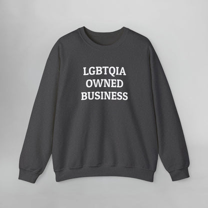 LGBTQIA Owned Business Sweatshirt