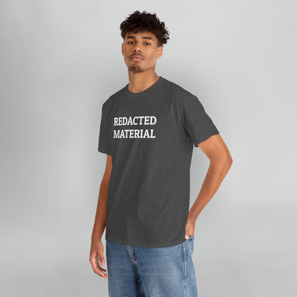 Redacted Material Tee