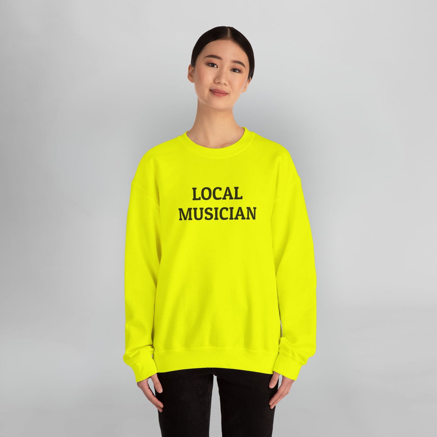 Local Musician Sweatshirt