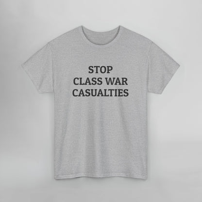 Stop Class War Casualties Tee
