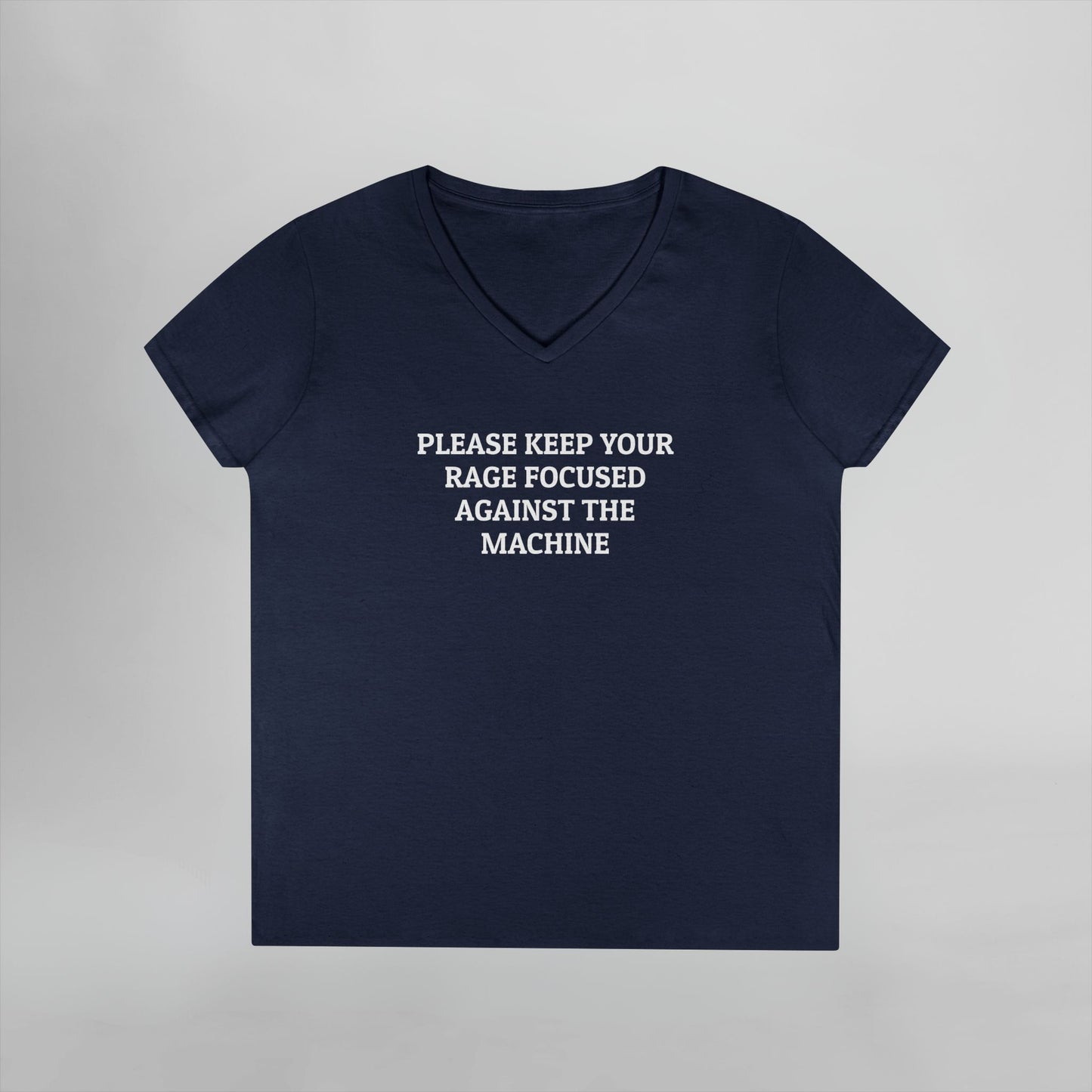 Please Keep Your Rage Focused Against the Machine Women's V-Neck Tee