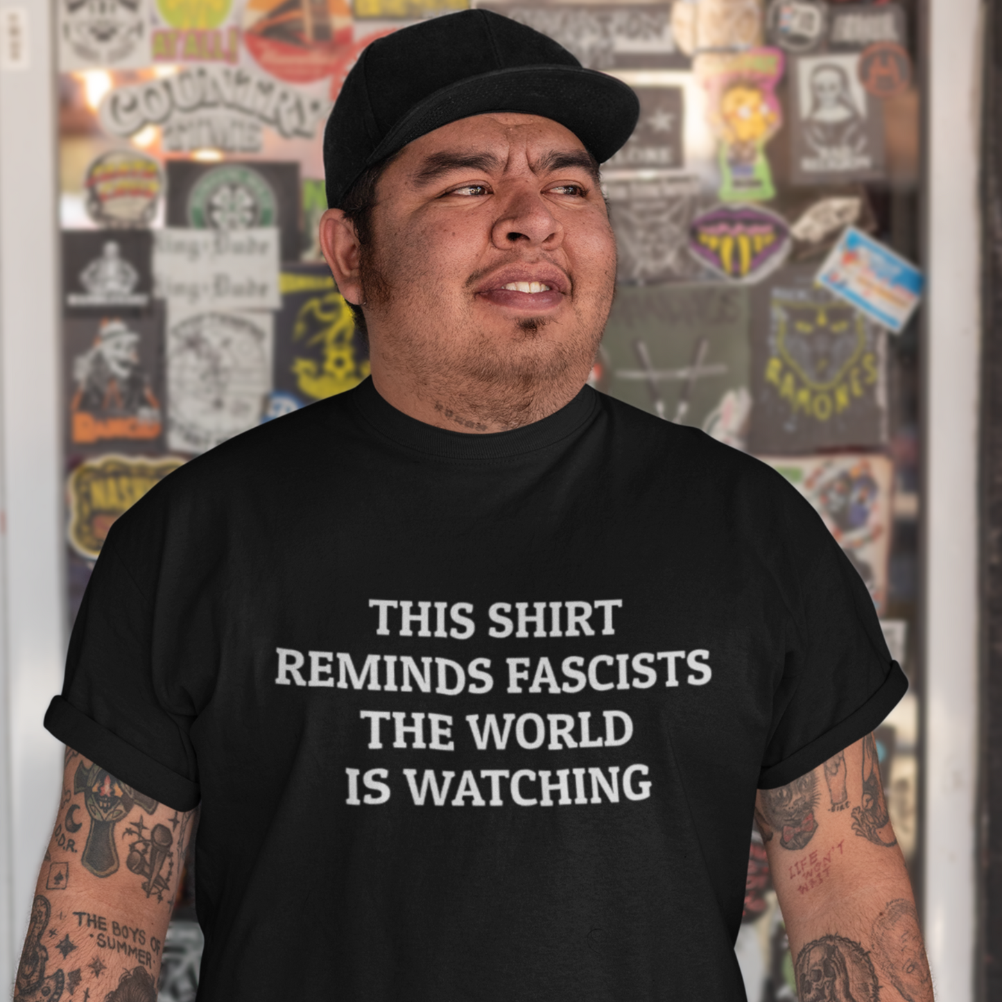 This Shirt Reminds Fascists the World Is Watching Tee