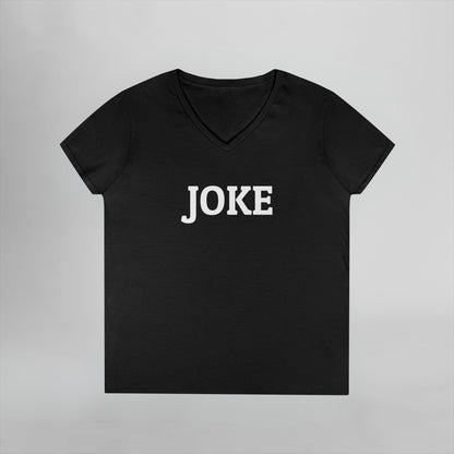 Joke Women's V-Neck Tee