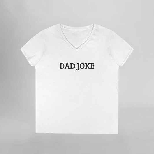 Dad Joke Women's V-Neck Tee