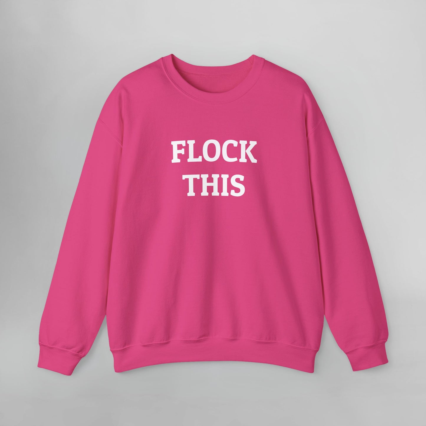 Flock This Sweatshirt