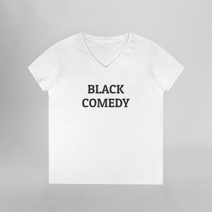 Black Comedy Women's V-Neck Tee