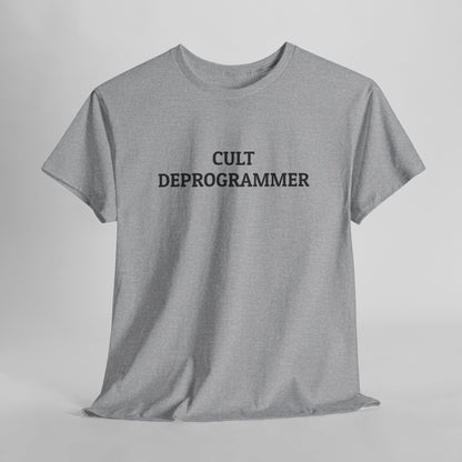 Cult Deprogrammer Tee