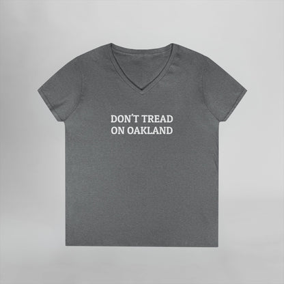 Don't Tread on Oakland Women's V-Neck Tee