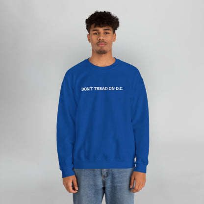 Don't Tread On D.C. Sweatshirt