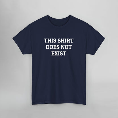 This Shirt Does Not Exist Tee