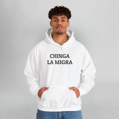 Chinga La Migra Hoodie
