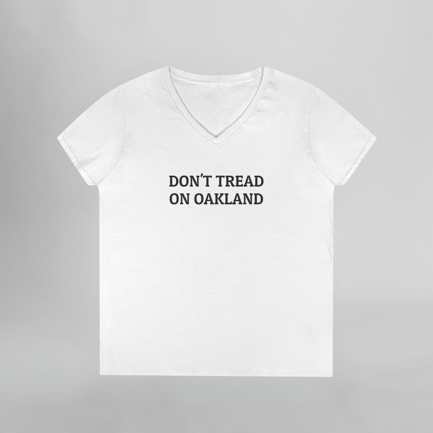 Don't Tread on Oakland Women's V-Neck Tee