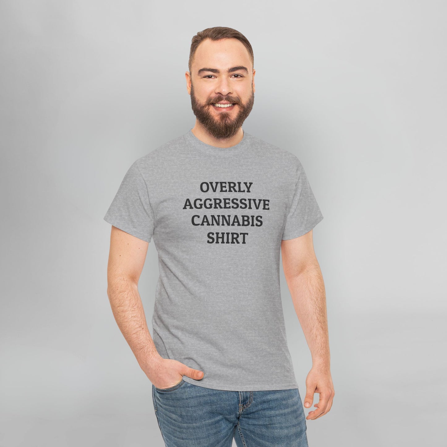 Overly Aggressive Cannabis Shirt Tee