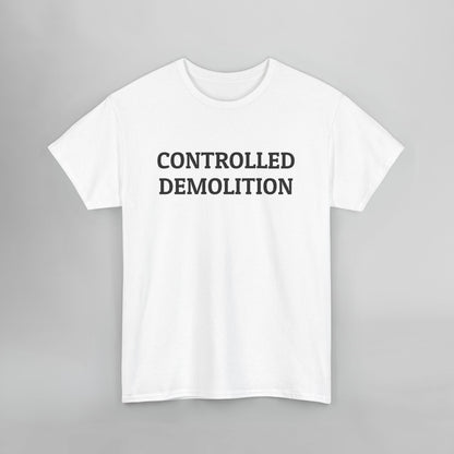 Controlled Demolition Tee