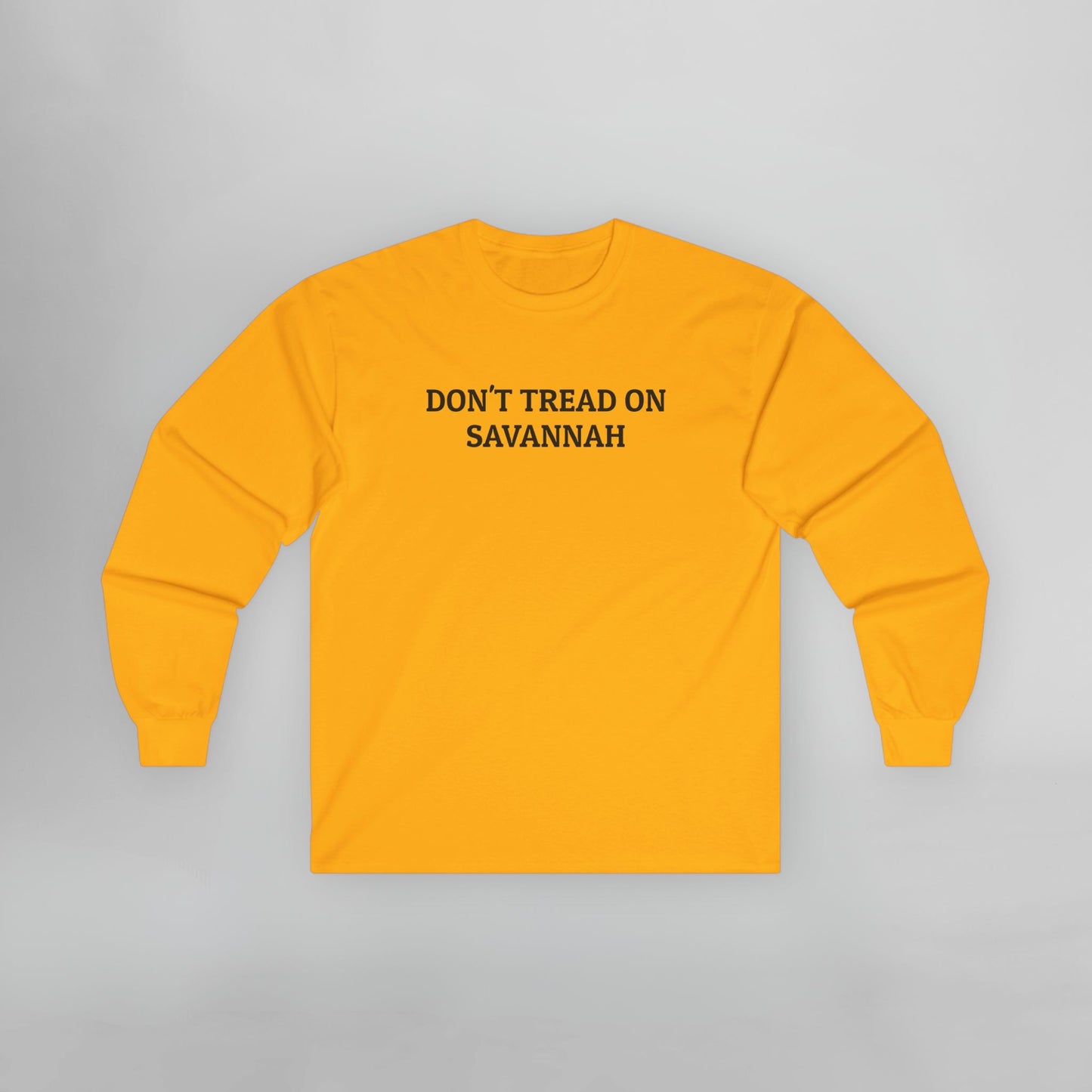 Don't Tread on Savannah Long Sleeve Tee