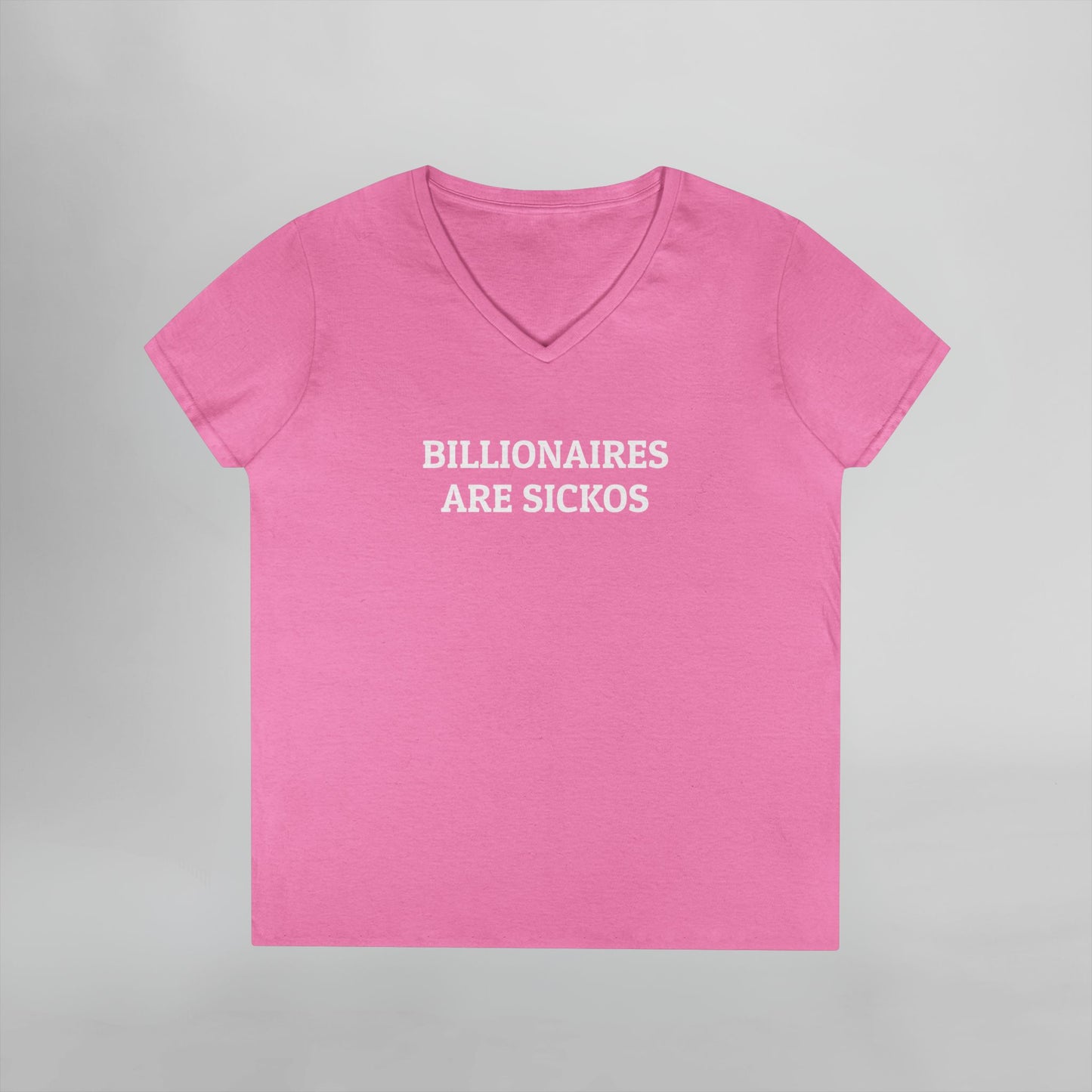 Billionaires Are Sickos Women's V-Neck Tee