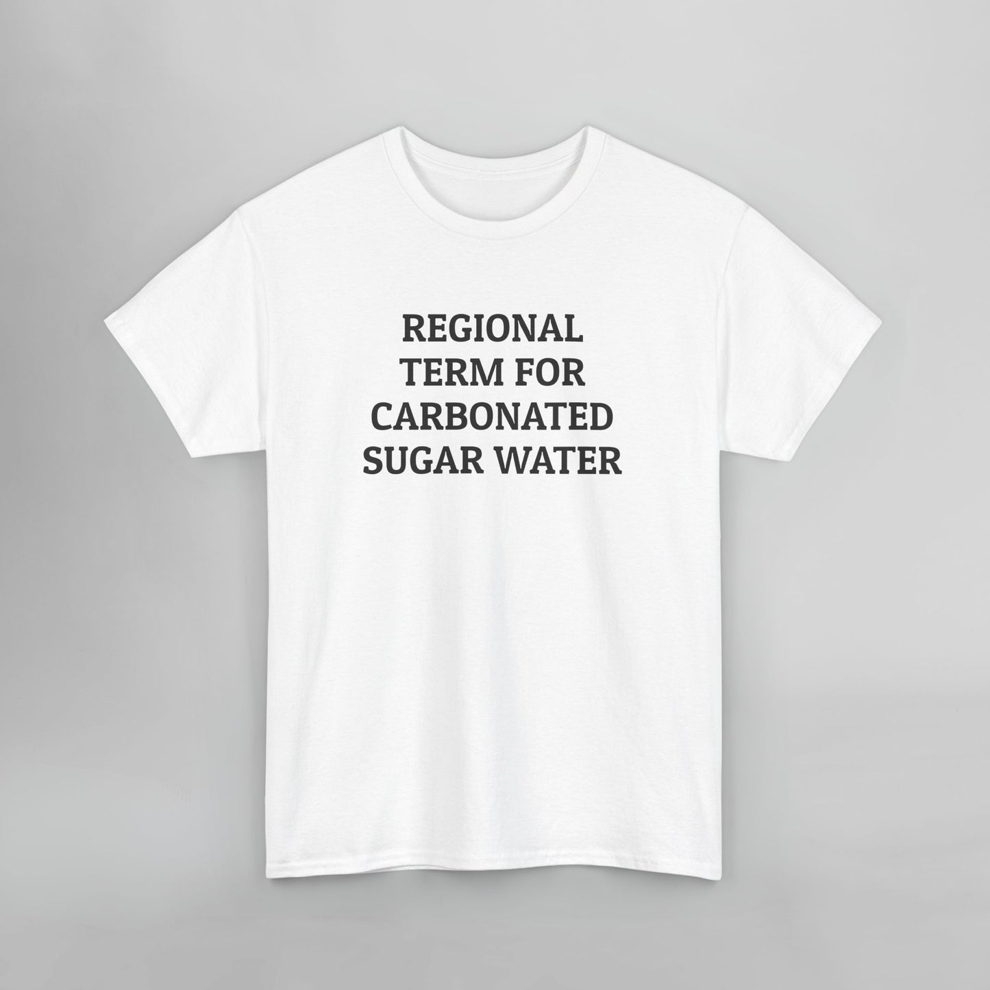 Regional Term for Carbonated Sugar Water Tee