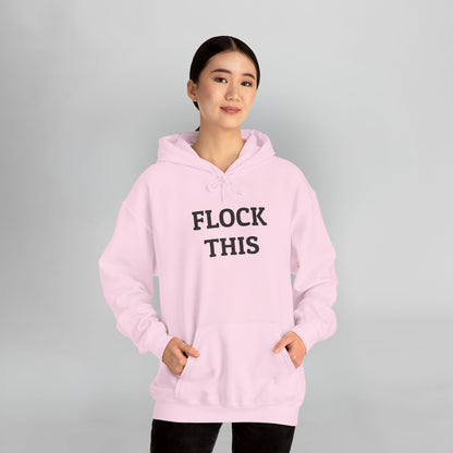 Flock This Hoodie