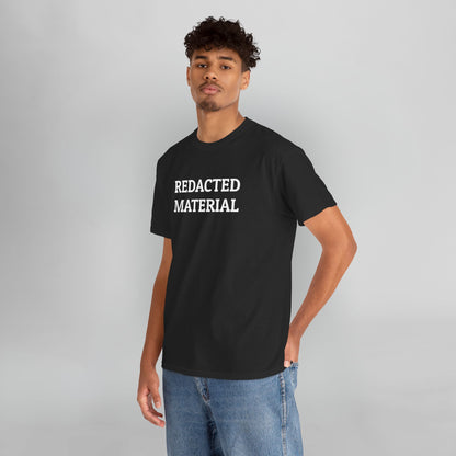 Redacted Material Tee