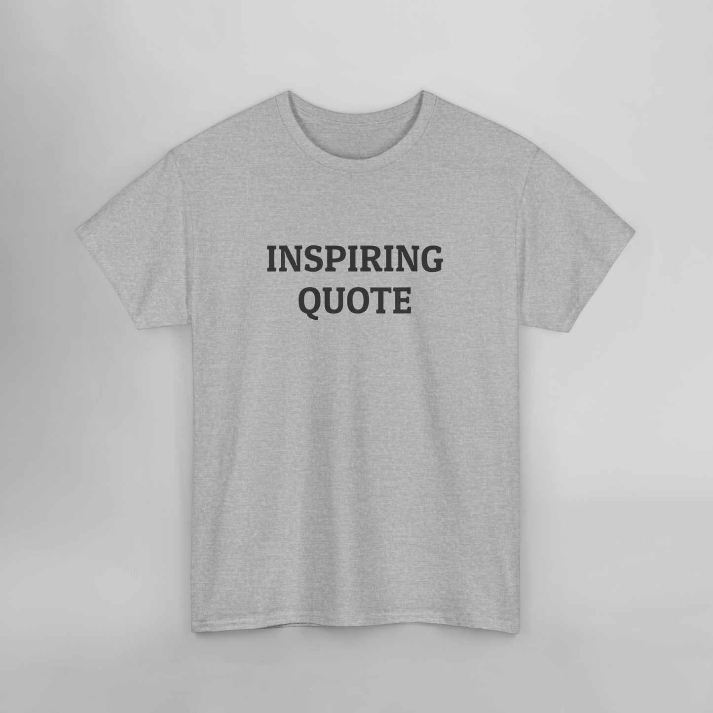 Inspiring Quote Tee