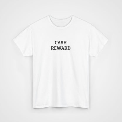 Cash Reward Tee